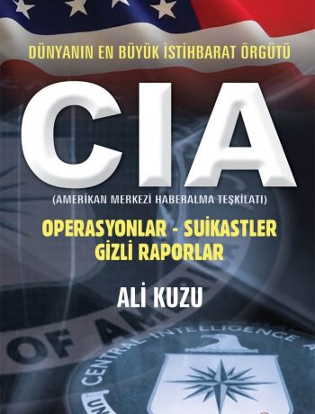 CIA & Dünyanın En Büyük İstihbarat Örgütü