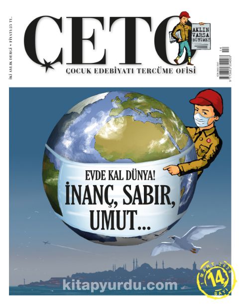 Çeto Çocuk Edebiyatı Tercüme Ofisi İki Aylık Dergi Sayı:14 Mart-Nisan 2020