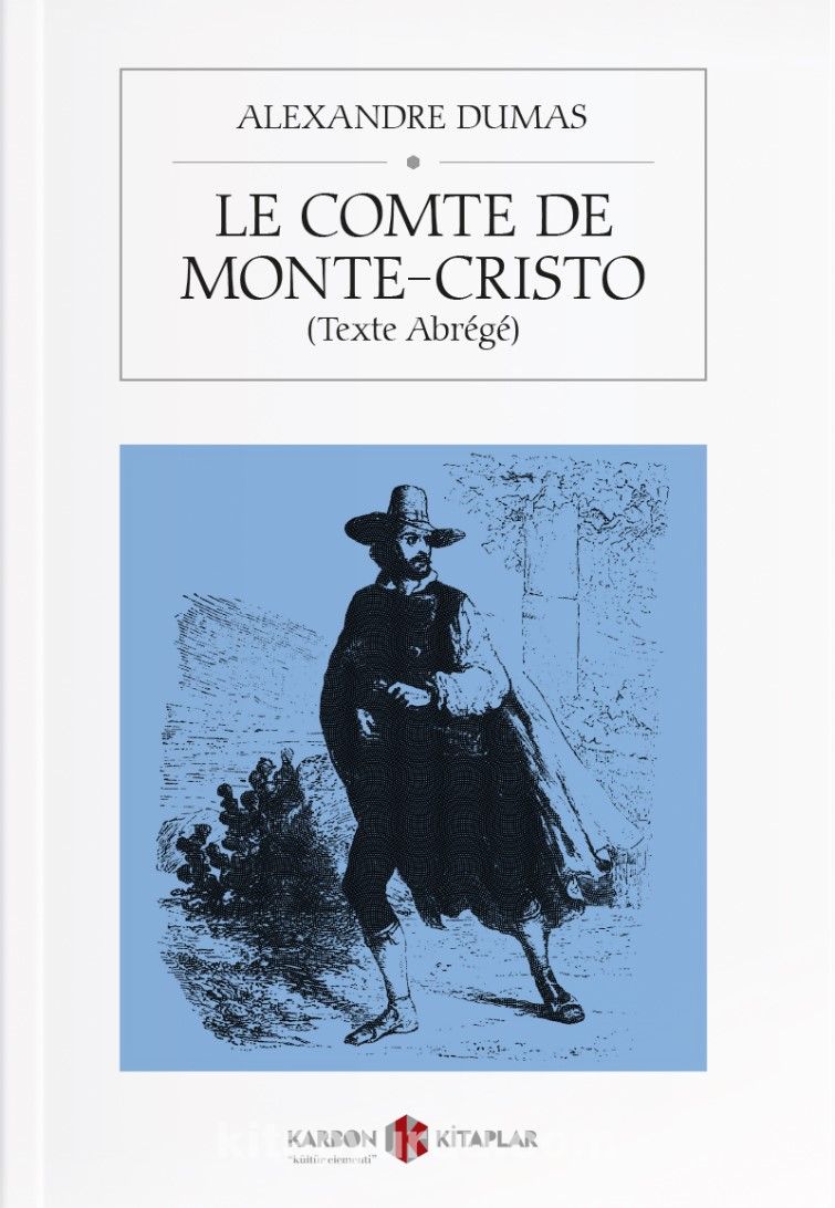 Le Comte de Monte Cristo (Texte Abrege)