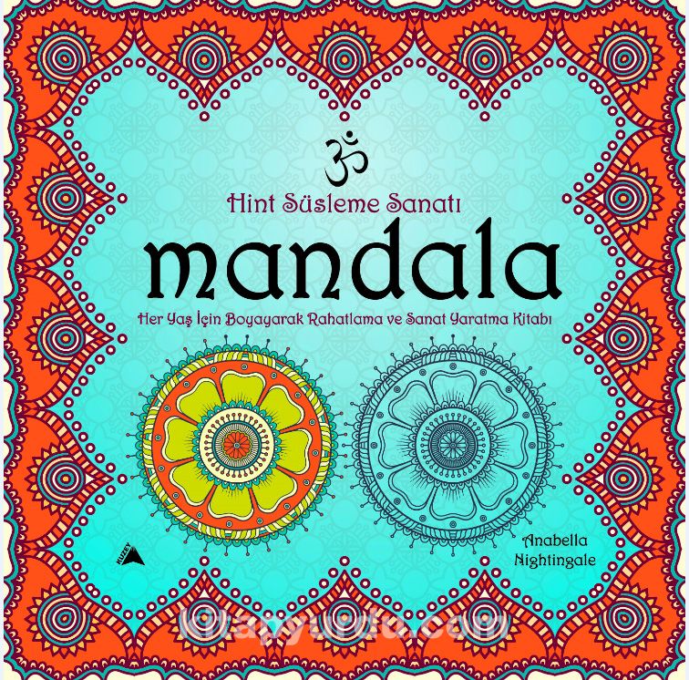 Mandala - Hint Süsleme Sanatı