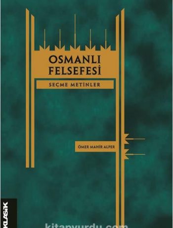Osmanlı Felsefesi & Seçme Metinler
