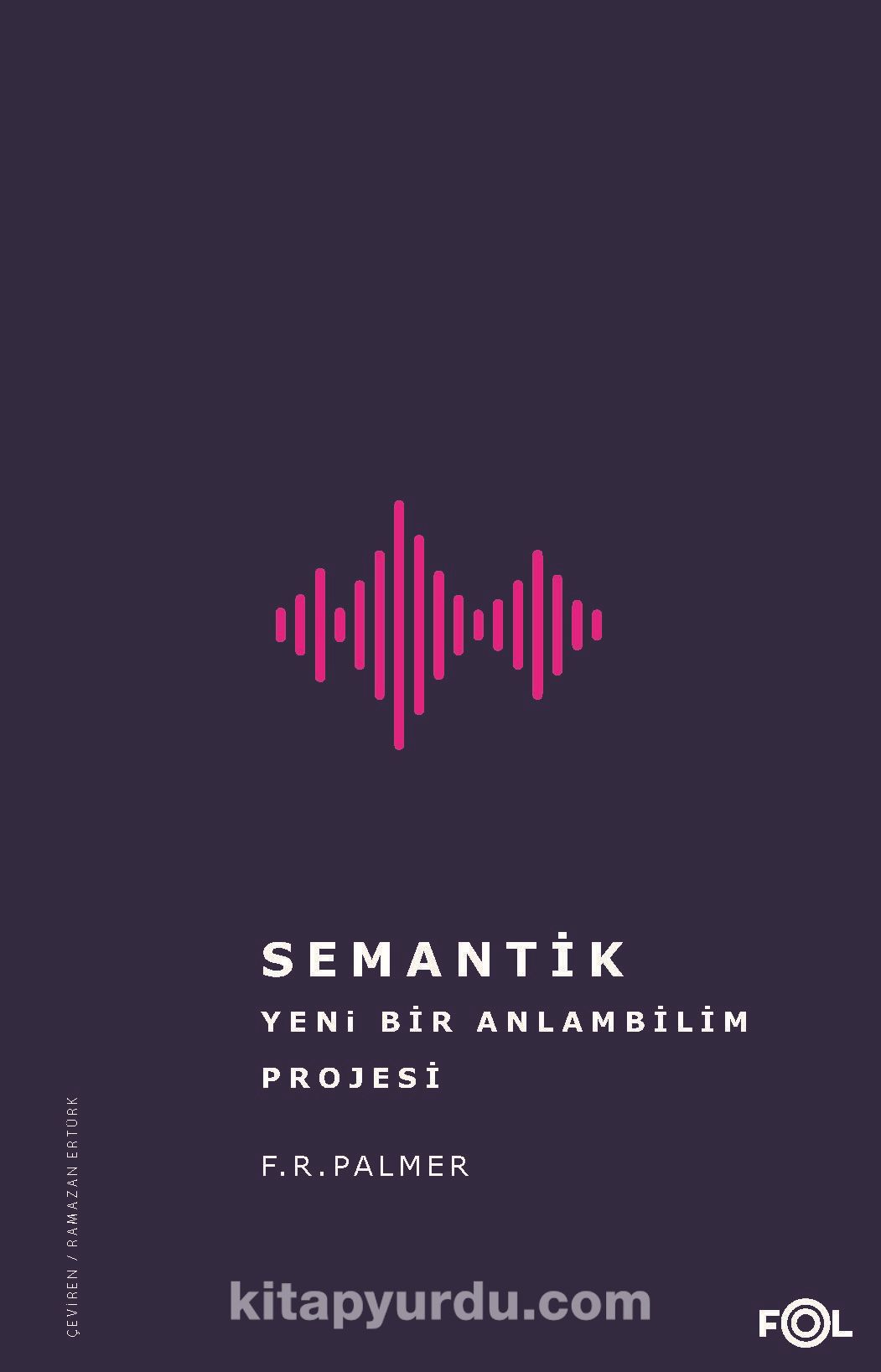 Semantik & Yeni Bir Anlambilim Projesi