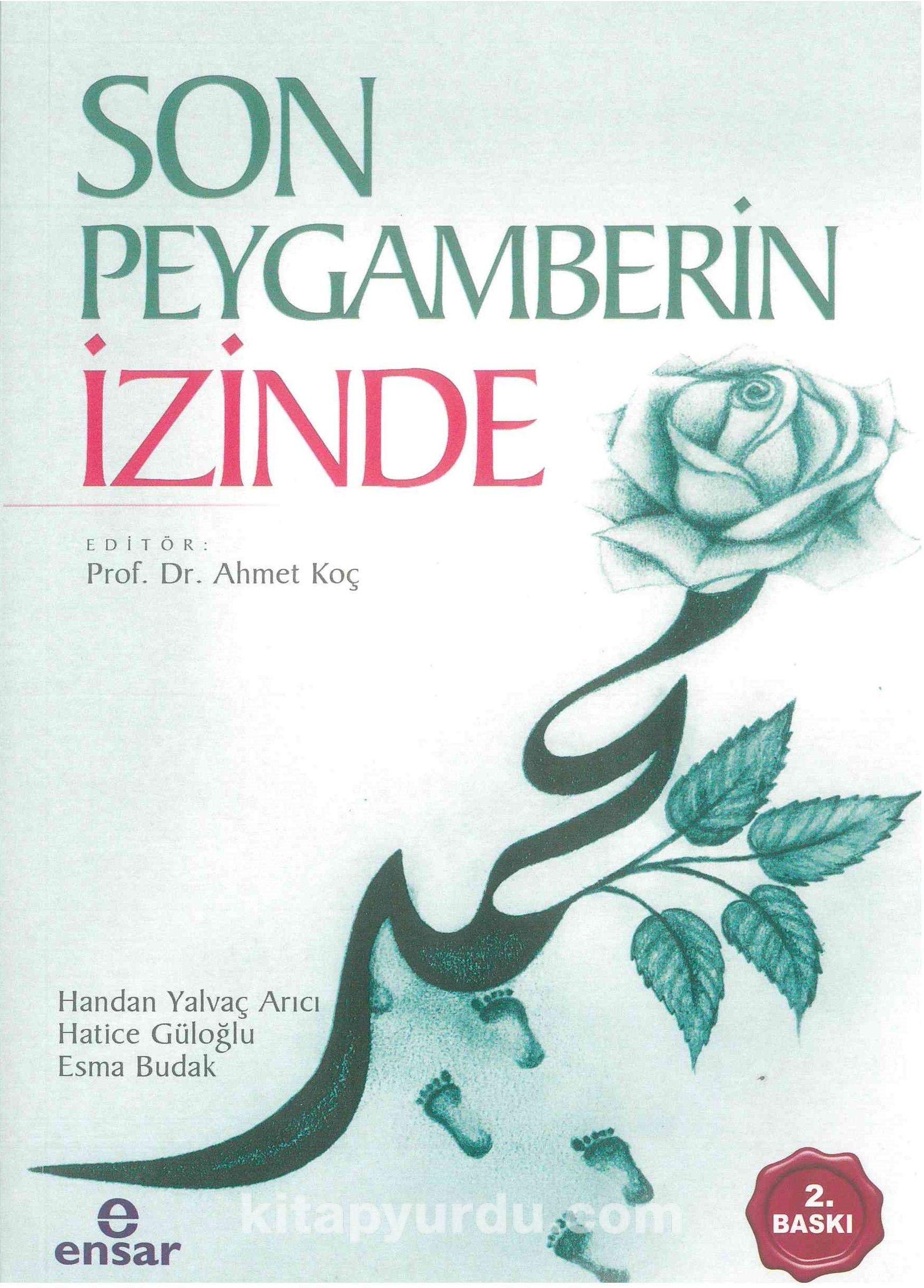 Son Peygamberin İzinde