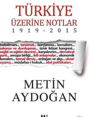 Türkiye Üzerine Notlar (1919-2015)
