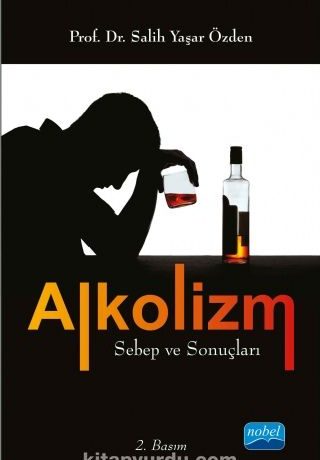 Alkolizm & Sebeb ve Sonuçları