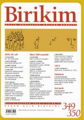 Birikim Aylık Sosyalist Kültür Dergisi Sayı:349-350 Mayıs-Haziran 2018