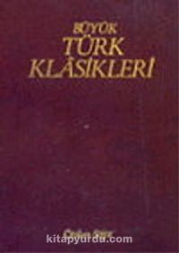 Büyük Türk Klasikleri / 9. Cilt