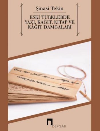Eski Türklerde Yazı, Kağıt, Kitap ve Kağıt Damgaları