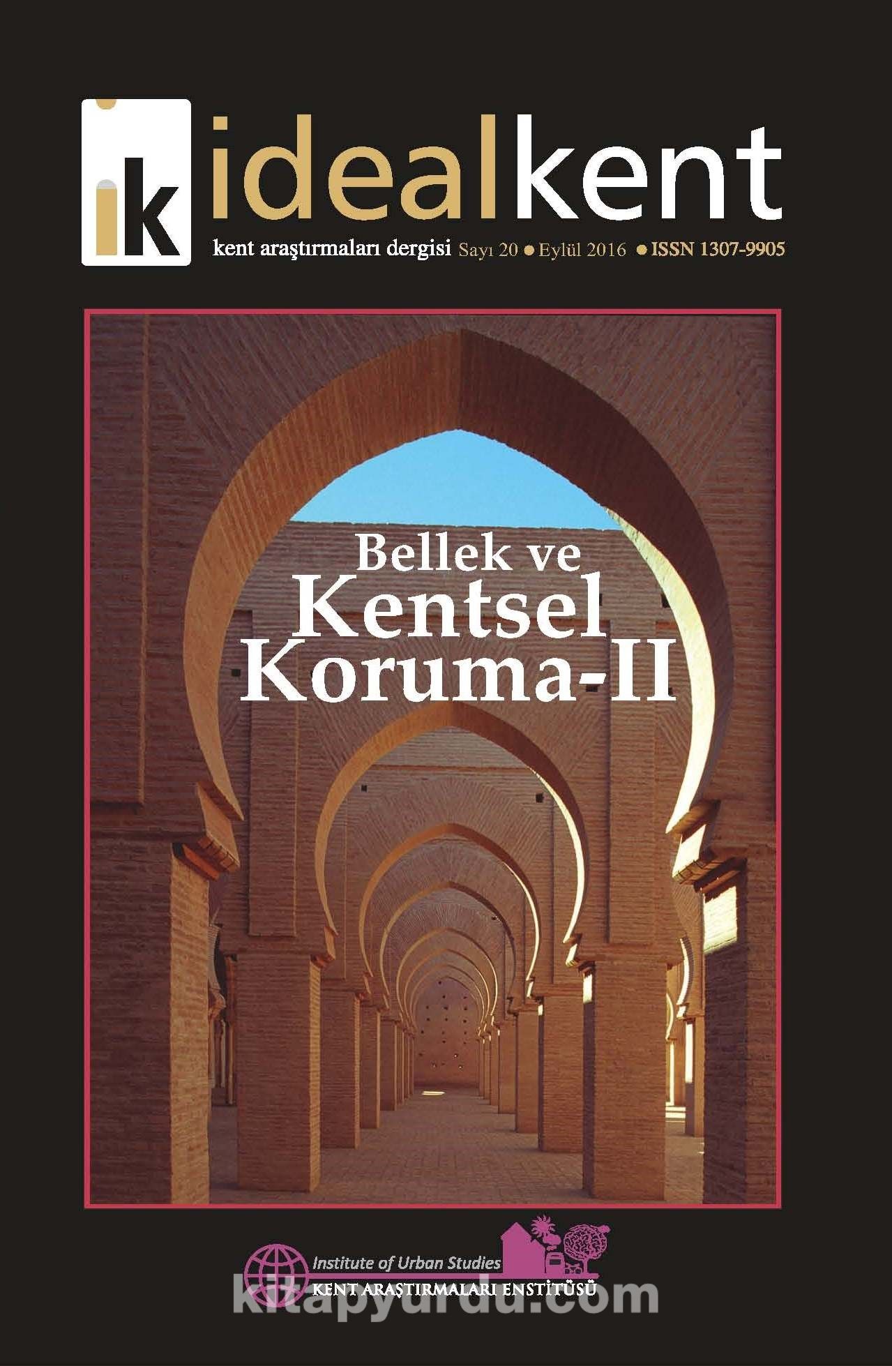 İdeal Kent Kent Araştırmaları Dergisi Sayı:20 Eylül 2016