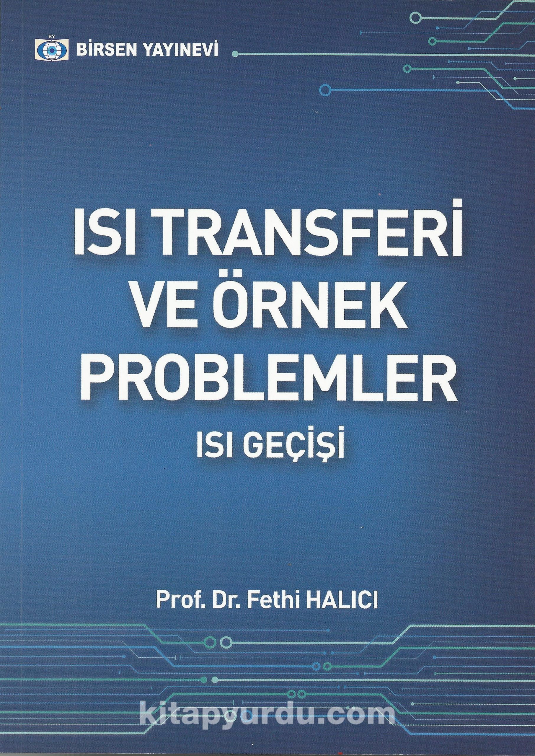 Isı Transferi ve Örnek Problemler