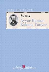 Ayyar Hamza-Kokona Yatıyor