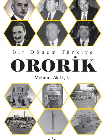 Bir Dönem Türkiye - Ororik