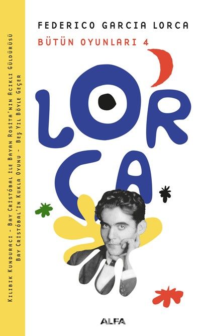 Bütün Oyunları 4 / Federico Garcia Lorca