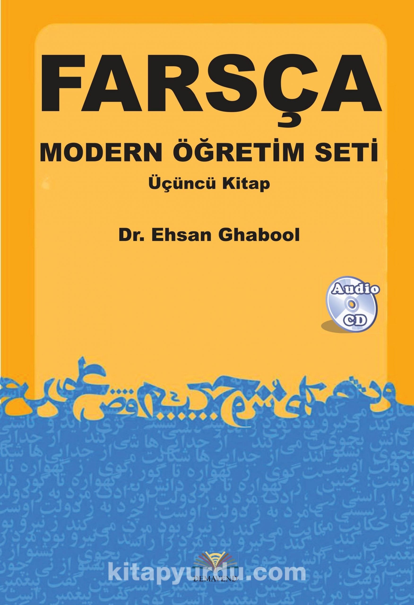 Farsça Modern Öğretim Seti Üçüncü Kitap