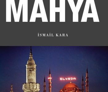 Mahya & Müslüman İstanbul’a Mahsus Bir Gelenek