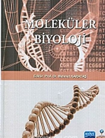 Moleküler Biyoloji (Mehmet Karataş)