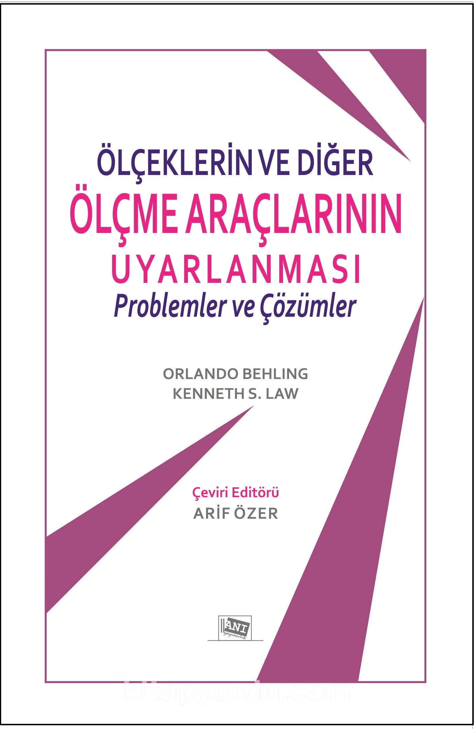 Ölçeklerin ve Diğer Ölçme Araçlarının Uyarlanması: Problemler ve Çözümler