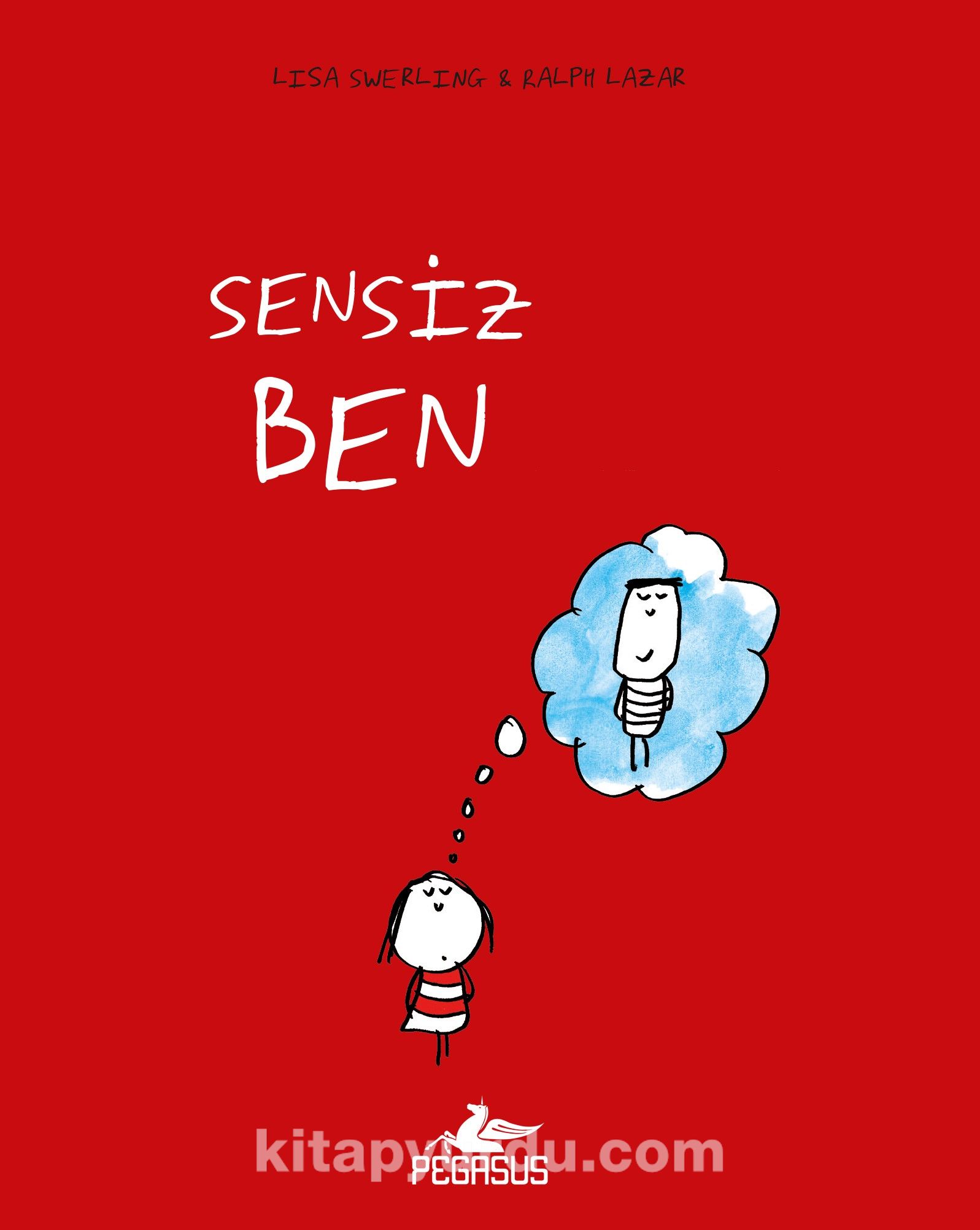 Sensiz Ben (Ciltli)