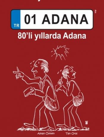 01 Adana & 80'li Yıllarda