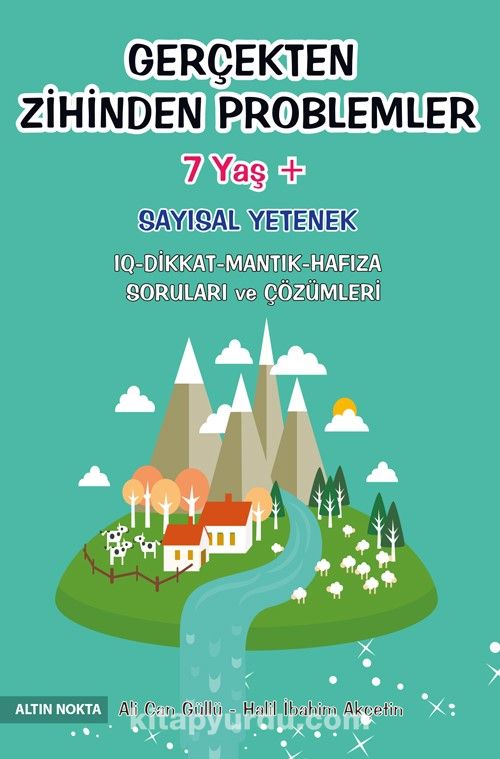 Gerçekten Zihinden Problemler -2 (7 Yaş+ Bilsem Sınavlarına - Matematik Yarışmalarına Hazırlık)