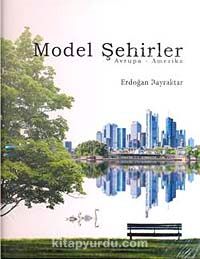 Model Şehirler & Avrupa-Amerika