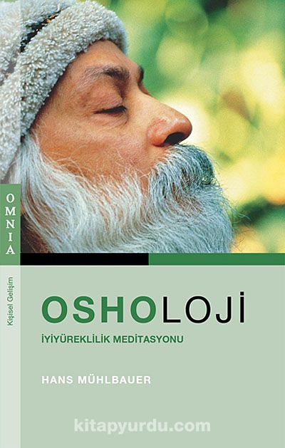 Osholoji & İyi Yüreklilik Meditasyonu