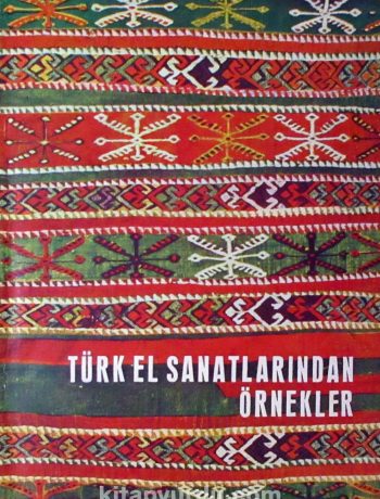 Türk El Sanatlarından Örnekler (1-H-64)