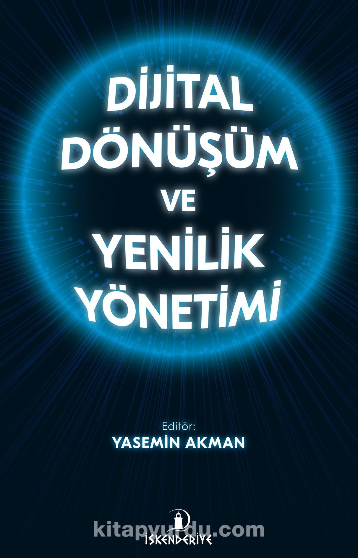 Dijital Dönüşüm ve Yenilik Yönetimi