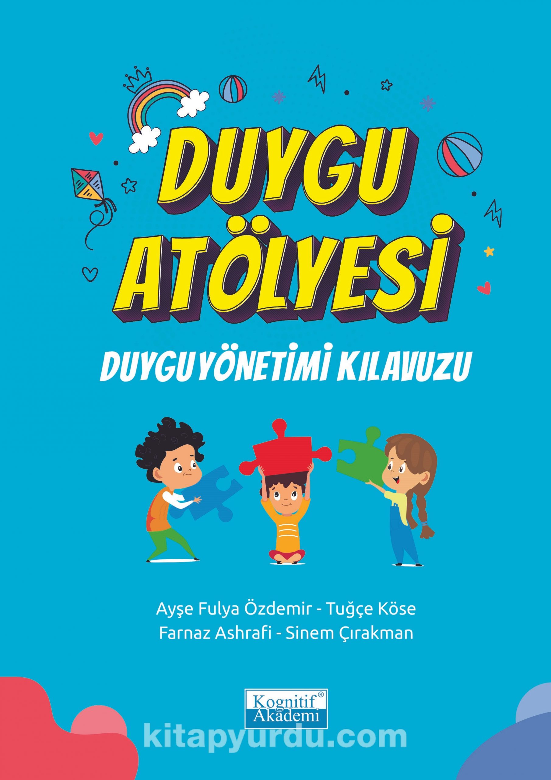 Duygu Atölyesi & Duygu Yönetimi Kılavuzu