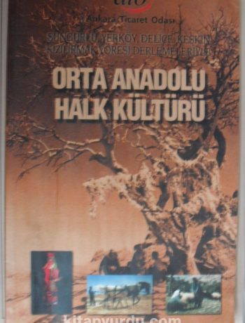 Orta Anadolu Halk Kültürü (Kod:6-B-22)