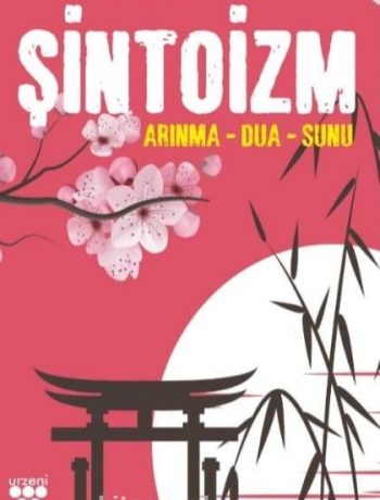Şintoizm & Arınma - Dua - Sunu