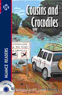 Cousins and Crocodiles + CD  (Nuance Readers Level-1)