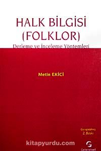 Halk Bilgisi (Folklor) & Derleme ve İnceleme Yöntemleri