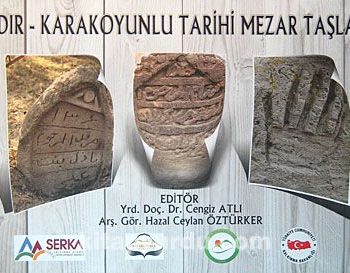 Iğdır-Karakoyunlu Tarihi Mezar Taşları