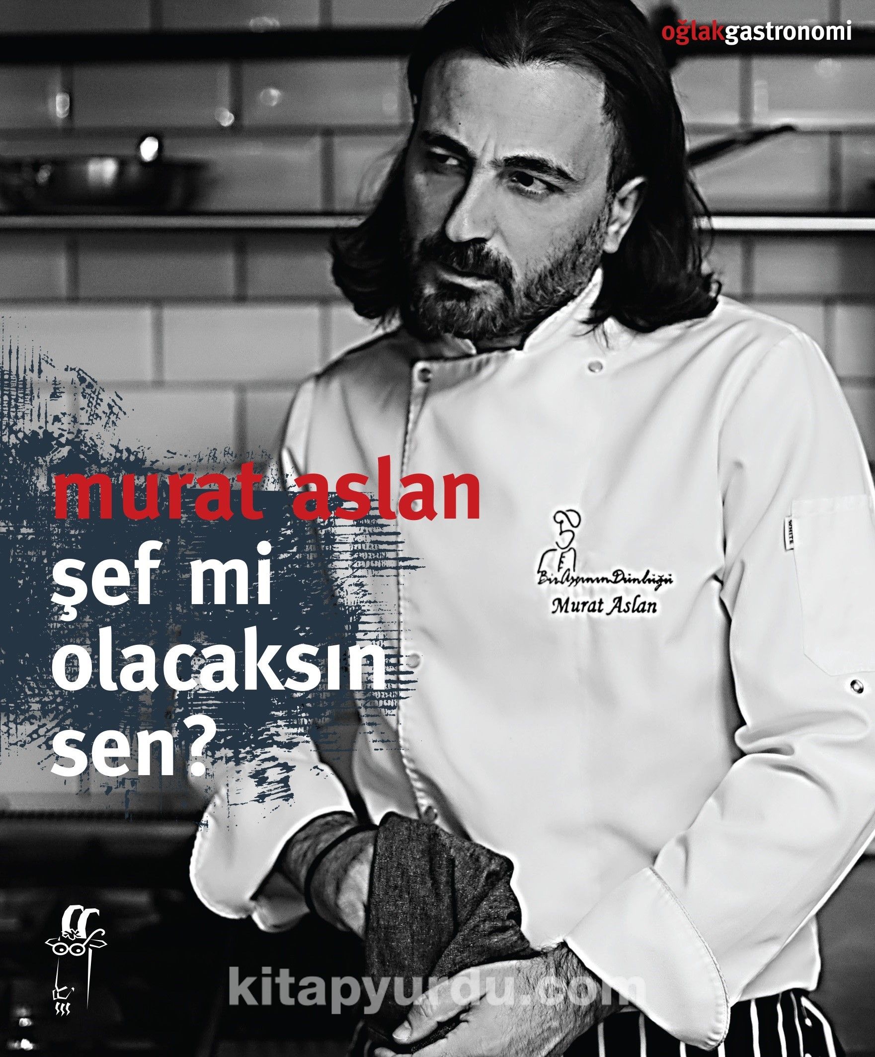 Şef Mi Olacaksın Sen?