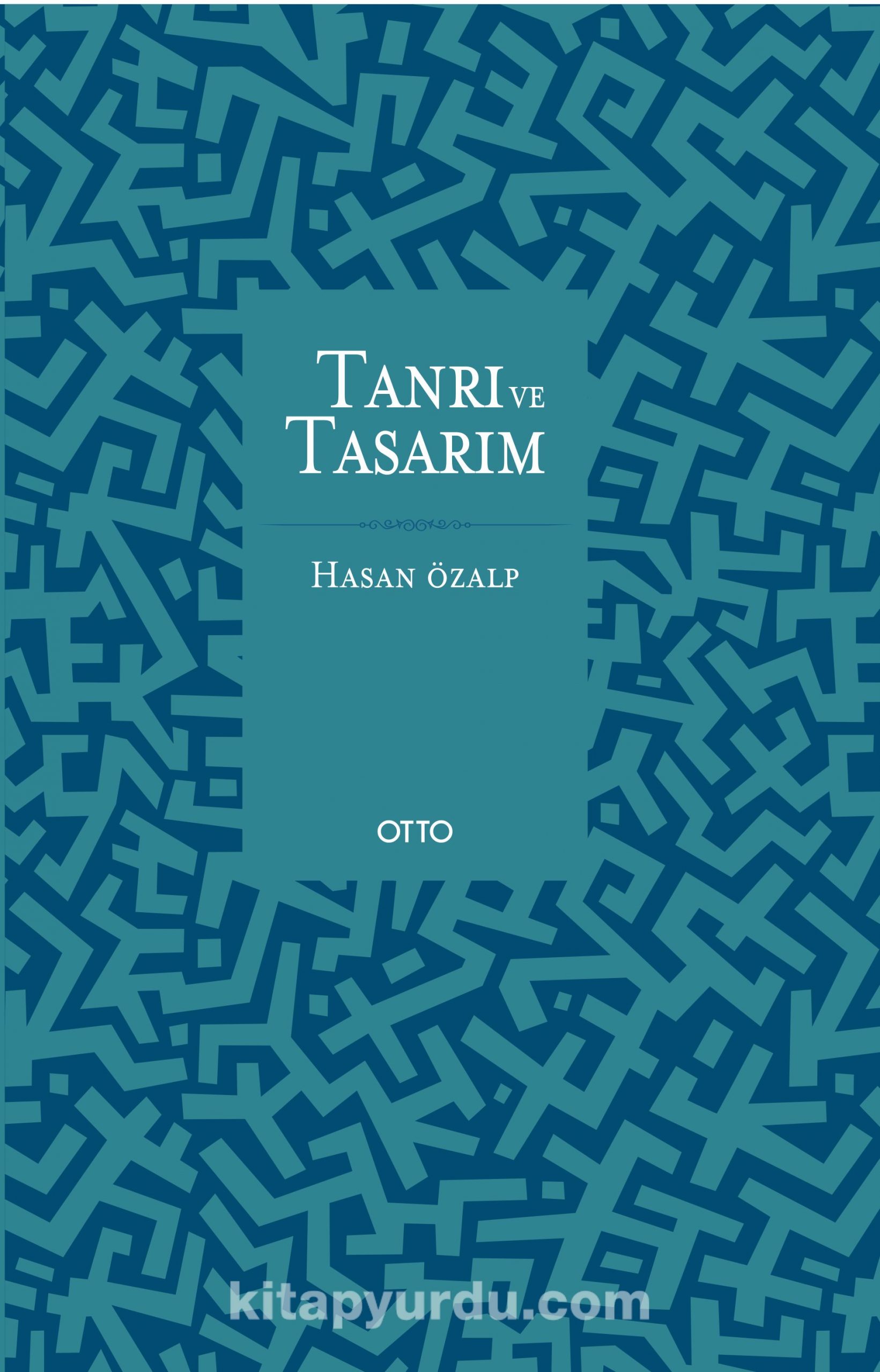 Tanrı ve Tasarım (Ciltli)