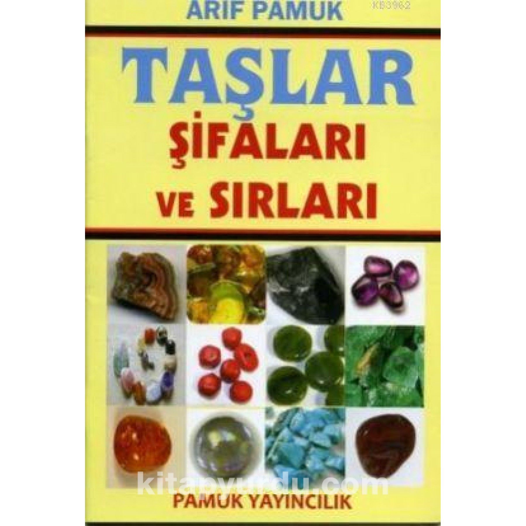 Taşlar şifaları ve Sırları (Bitki-018)