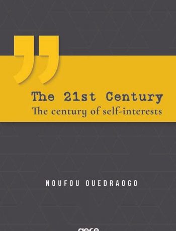 The 21st Century & The Century Of Self-Interests