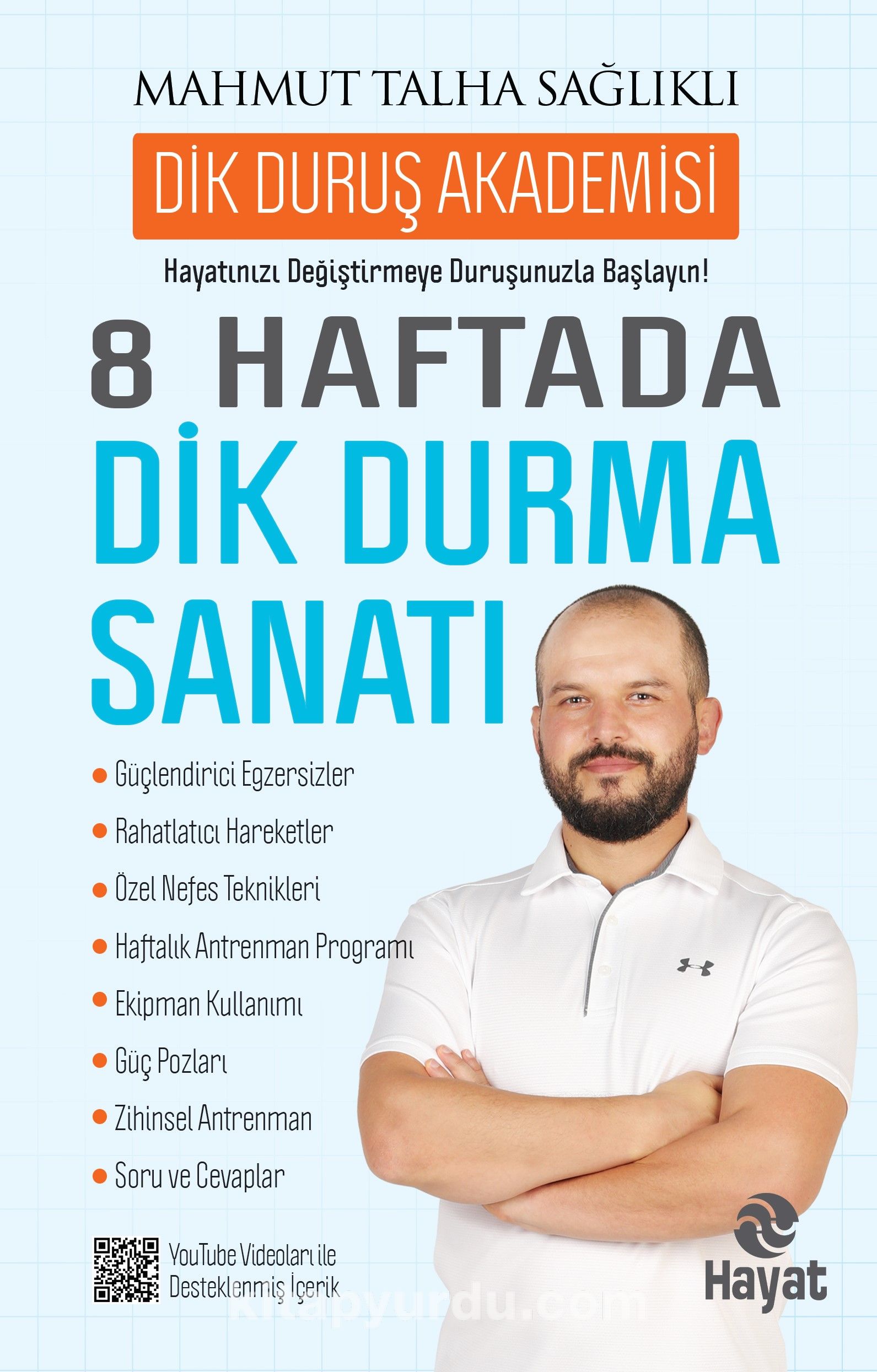 8 Haftada Dik Durma Sanatı