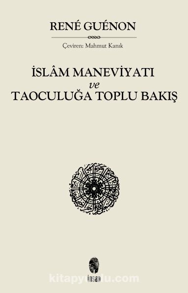 İslam Maneviyatı ve Taoculuğa Toplubakış
