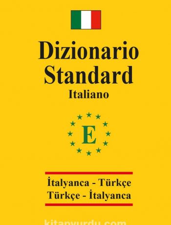 İtalyanca Standart Sözlük (İtalyanca-Türkçe – Türkçe-İtalyanca Sözlük )