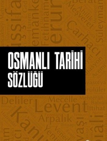 Osmanlı Tarihi Sözlüğü