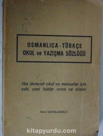 Osmanlıca -Türkçe Okul ve Yazışma Sözlüğü Kod:5-D-53