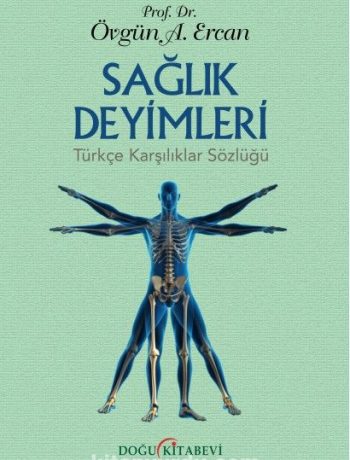 Sağlık Deyimleri Türkçe Karşılıklar Sözlüğü