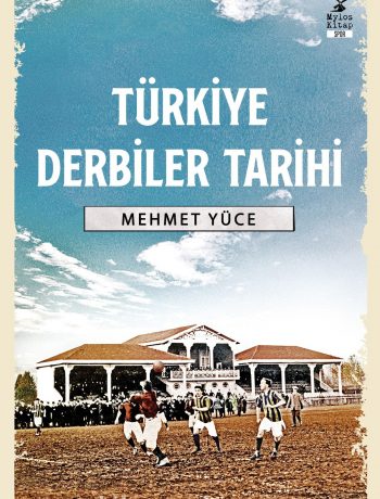 Türkiye Derbiler Tarihi