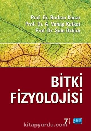 Bitki Fizyolojisi / Prof. Dr. Burhan Kaçar