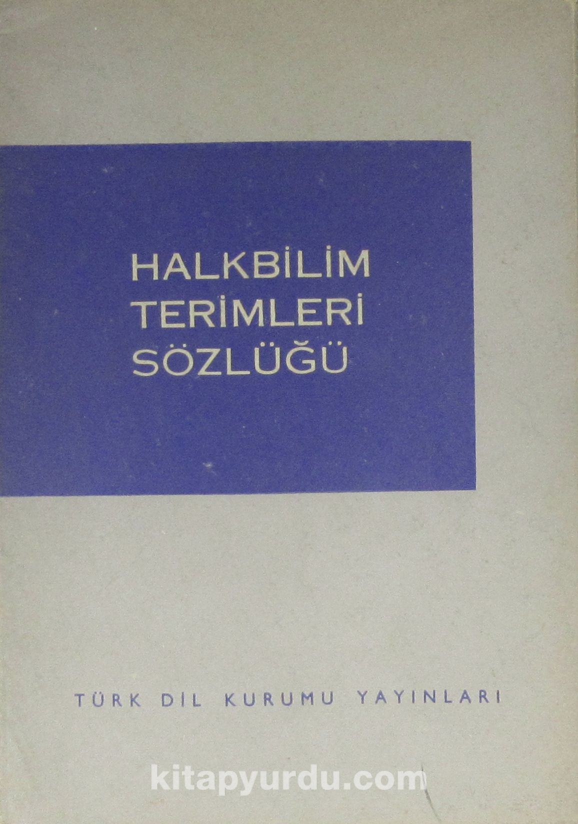 Halkbilim Terimleri Sözlüğü (1-I-27)