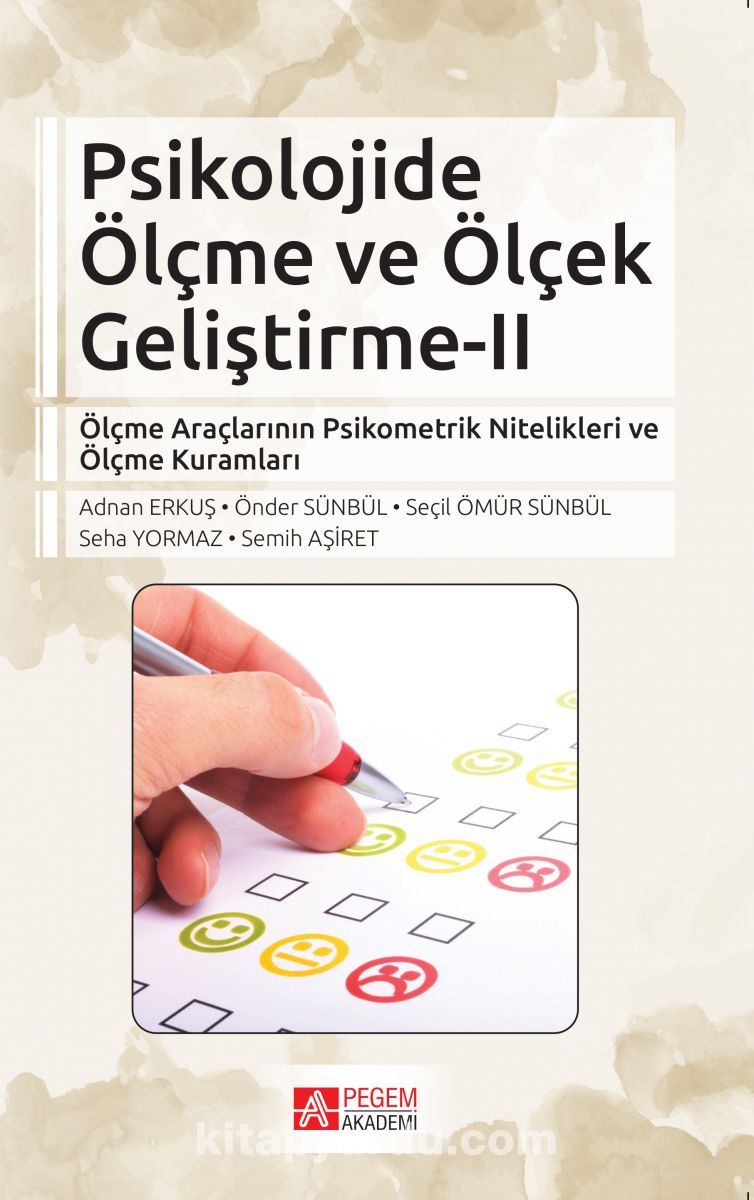 Psikolojide Ölçme ve Ölçek Geliştirme 2 & Ölçme Araçlarının Psikometrik Nitelikleri ve Ölçme Kuramları