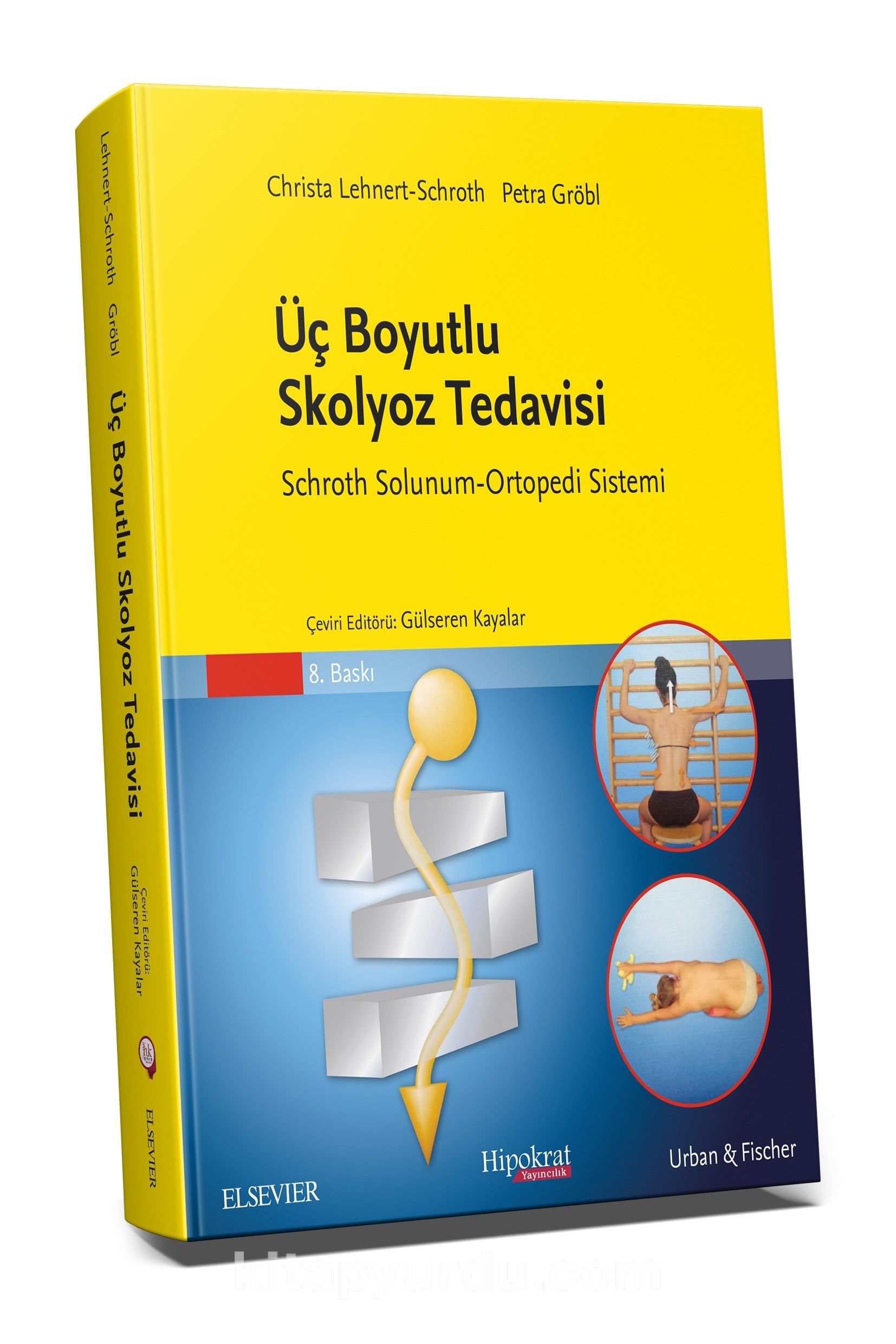 Skolyozun Üç Boyutlu Tedavisi & Omurga Deformitelerinde Bir Fizik Tedavi Metodu