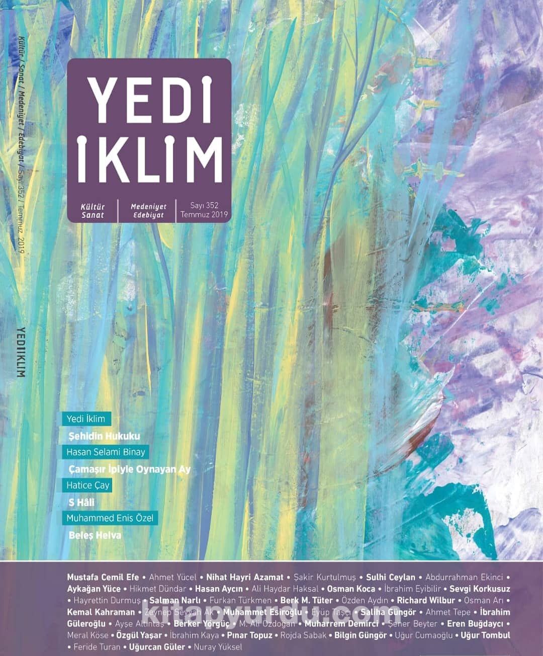 7edi İklim Sayı:352 Temmuz 2019 Kültür Sanat Medeniyet Edebiyat Dergisi